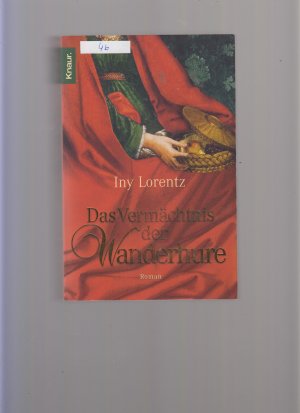 gebrauchtes Buch – Iny Lorentz – Das Vermächtnis der Wanderhure