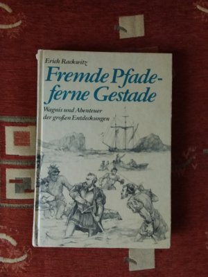 Fremde Pfade - ferne Gestade