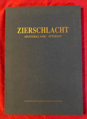 Zierschlacht - Meisterklasse Attersee