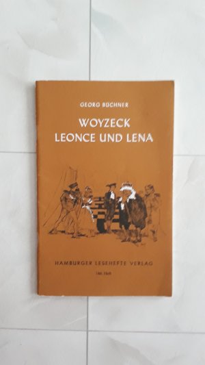 gebrauchtes Buch – Georg Büchner – Woyzeck. Leonce und Lena - Ein Fragment. Ein Lustspiel