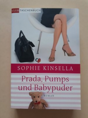 gebrauchtes Buch – Sophie Kinsella – Prada, Pumps und Babypuder