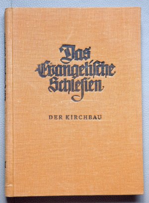 antiquarisches Buch – Dr. Alfred Wiesenhütter – Der evangelische Kirchbau Schlesiens von der Reformation bis zur Gegenwart.