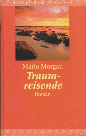 gebrauchtes Buch – Marlo Morgan – Traumreisende