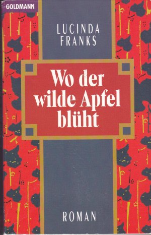 Wo der wilde Apfel blüht