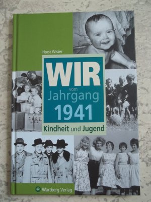 gebrauchtes Buch – Horst Wisser – Wir vom Jahrgang 1941 - Kindheit und Jugend