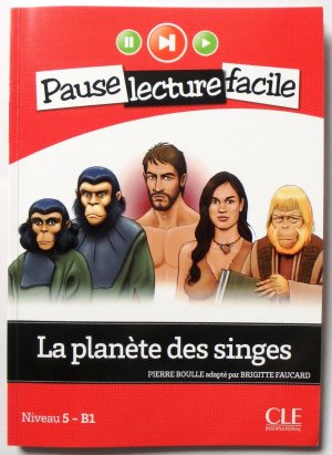 La Planète des singes + CD Niveau 5 - B1  (Pause lecture facile)