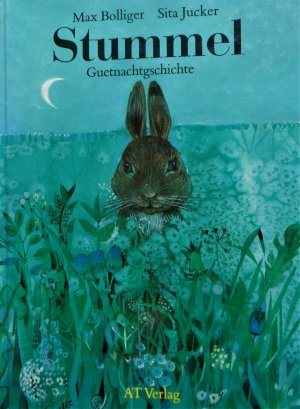 gebrauchtes Buch – Bolliger Max, Jucker Sita – Stummel - Guetnachtgschichte