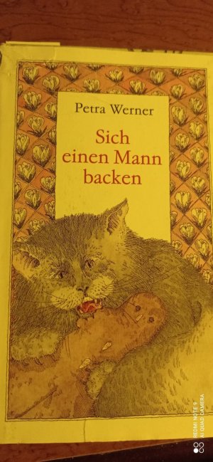 gebrauchtes Buch – Petra Werner – Sich einen Mann backen