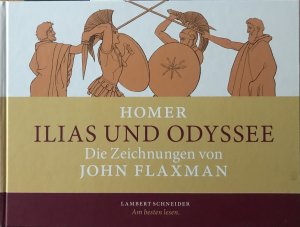 gebrauchtes Buch – Homer – Ilias und Odyssee, Die Zeichnungen von John Flaxman