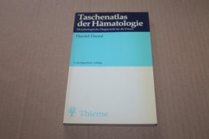 Taschenatlas der Hämatologie. Morphologische Diagnostik für die Praxis