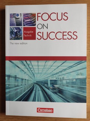 gebrauchtes Buch – Macfarlane, John Michael – Focus on Success - The new edition - Technik - B1/B2 - Schulbuch