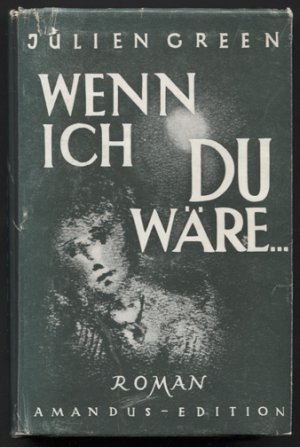 Wenn ich du wäre ... Roman. Übertragung von Rosemarie von Jankó.