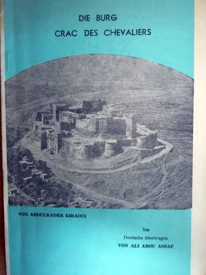 antiquarisches Buch – Abdulkader Rihaoui – Die Burg Crac des Chevaliers