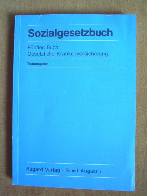 "Sozialgesetzbuch – Fünftes Buch: Gesetzliche Krankenversicherung (Gesetz ...)"