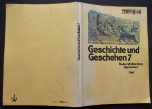 Geschichte und Geschehen 7 Baden-Württemberg Gymnasium (1. Auflage 1984 oder 1988)