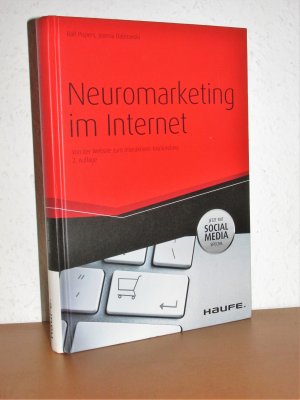 Neuromarketing im Internet - Von der Website zum interaktiven Kauferlebnis - Jetzt mit Social Media Special