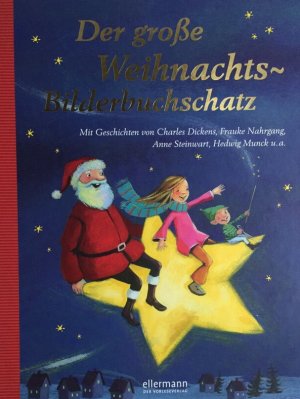 Der große Weihnachts-Bilderbuchschatz.