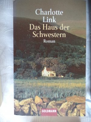 gebrauchtes Buch – Charlotte Link – Das Haus der Schwestern.