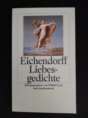 gebrauchtes Buch – Eichendorff, Joseph von – Liebesgedichte