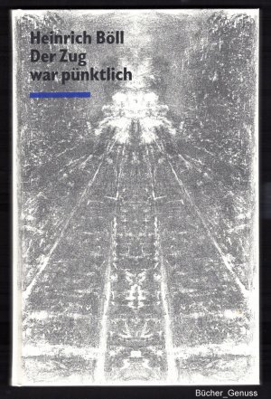 Der Zug war pünktlich. Mit sieben Originallithographien von Bernhard Heisig. Gestaltet von Horst Schuster.