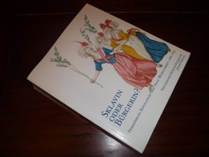 Sklavin oder Bürgerin? - Französische Revolution und neue Weiblichkeit 1760-1830