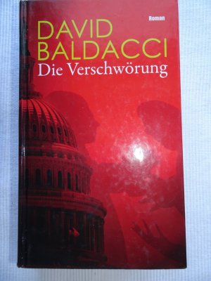 gebrauchtes Buch – David Baldacci – Die Verschwörung