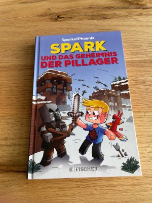 gebrauchtes Buch – SparkofPhoenix – SparkofPhoenix: Spark und das Geheimnis der Pillager