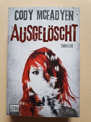 gebrauchtes Buch – Cody McFadyen – Ausgelöscht