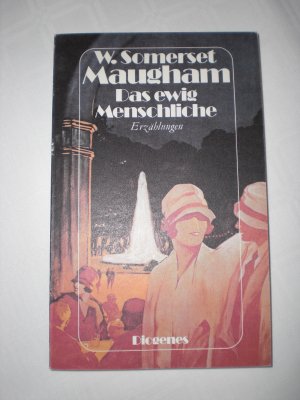 gebrauchtes Buch – Maugham, W Somerset – Das ewig Menschliche