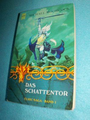 Das Schattentor - Elric Saga Band 1