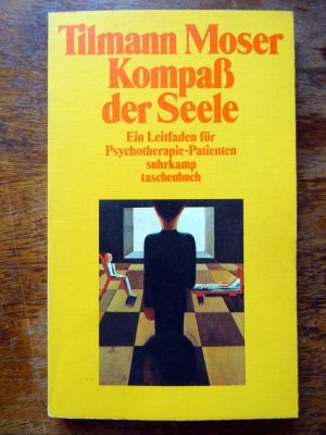 gebrauchtes Buch – Tilmann Moser – Kompaß der Seele - Ein Leitfaden für Psychotherapie-Patienten - Sehr Guter Zustand!