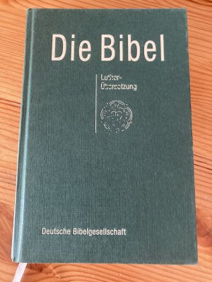 gebrauchtes Buch – Die Bibel nach der Übersetzung Martin Luthers