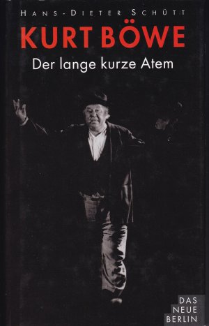 Kurt Böwe. Der lange kurze Atem (ISBN 9783810017376)