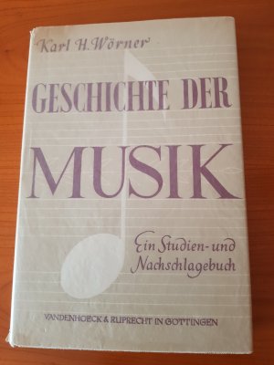 antiquarisches Buch – Karl H. Wörner – Geschichte der Musik