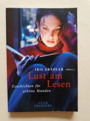 gebrauchtes Buch – Iris Grädler  – Lust am Lesen