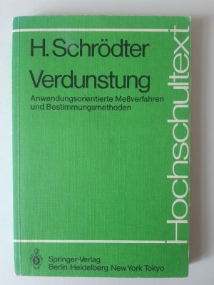 Verdunstung - Anwendungsorientierte Meßverfahren und Bestimmungsmethoden