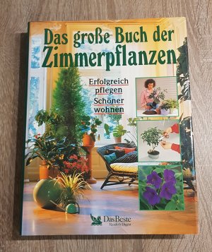 Das große Buch der Zimmerpflanzen Erfolgreich pflegen schöner wohnen