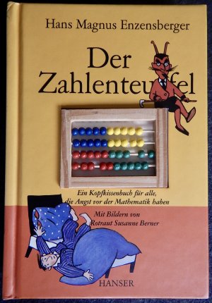 Der Zahlenteufel. Ein Kopfkissenbuch für alle, die Angst vor der Mathematik haben – seltene Einbandvariante mit dem Abakus!