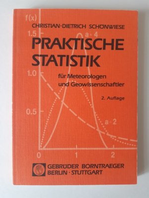 gebrauchtes Buch – Schönwiese, Christian D – Praktische Statistik für Meteorologen und Geowissenschaftler