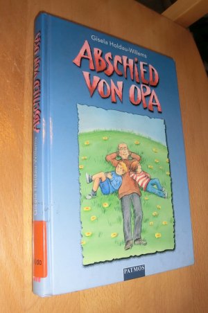 gebrauchtes Buch – Holdau- Willems – Abschied von Opa