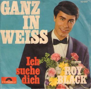 gebrauchter Tonträger – ROY BLACK – Ganz in weiß / Ich suche dich