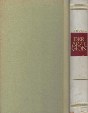 antiquarisches Buch – Hans Carossa – Der Arzt Gion