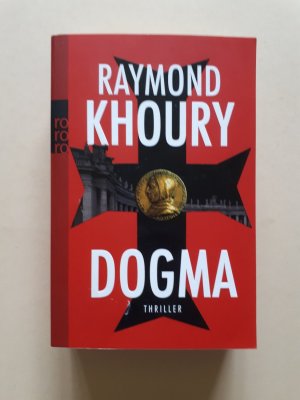 gebrauchtes Buch – Raymond Khoury – Dogma