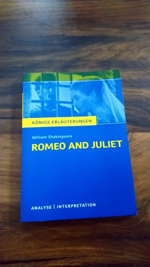 gebrauchtes Buch – Shakespeare, William – Romeo and Juliet - Romeo und Julia von Wiliam Shakespeare - Textanalyse und Interpretation - mit Zusammenfassung, Inhaltsangabe, Charakterisierung, Szenenanalyse und Prüfungsaufgaben mit Lösungen uvm.