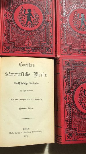 Goethes sämmtliche [sämtliche] Werke in 10 Bänden [davon NUR diese 4 Bde: 7, 8, 9, 10]