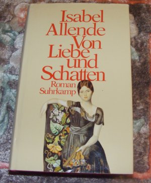 gebrauchtes Buch – Isabel Allende – Von Liebe und Schatten