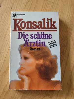 gebrauchtes Buch – Konsalik, Heinz G – Die schöne Ärztin