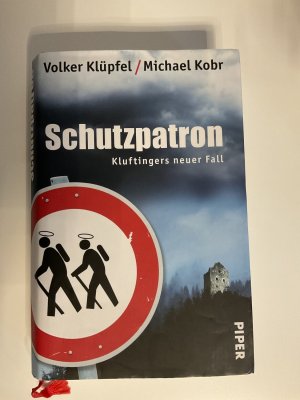 gebrauchtes Buch – Klüpfel, Volker; Kobr, Michael – Schutzpatron - Kluftingers neuer Fall