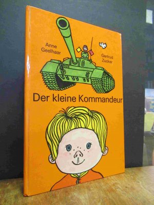 Der kleine Kommandeur - Die Geschichte von Flo, der eigentlich Florian heißt