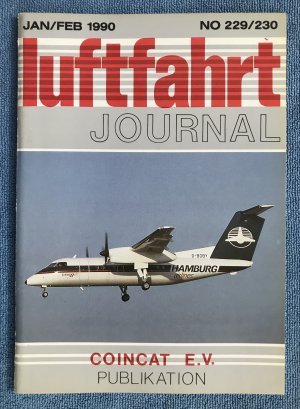 Luftfahrt Journal - Heft 229/230 + Heft 231 + Heft 232 - Januar/Februar - März - April 1990 - 20. Jahrgang